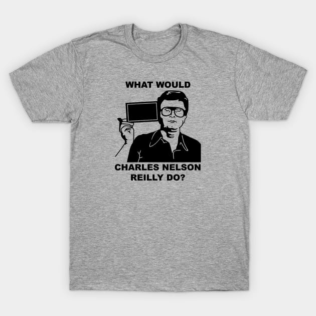WWCNRD? T-Shirt by CKline